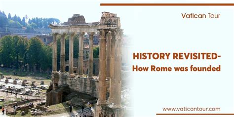 when rome was founded|how was rome actually founded.